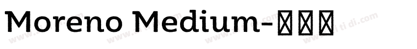 Moreno Medium字体转换